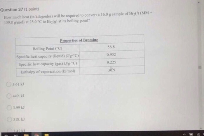 Solved Question 37 1 Point How Much Heat In Kilojoules Question 37 1 Point How Much Heat