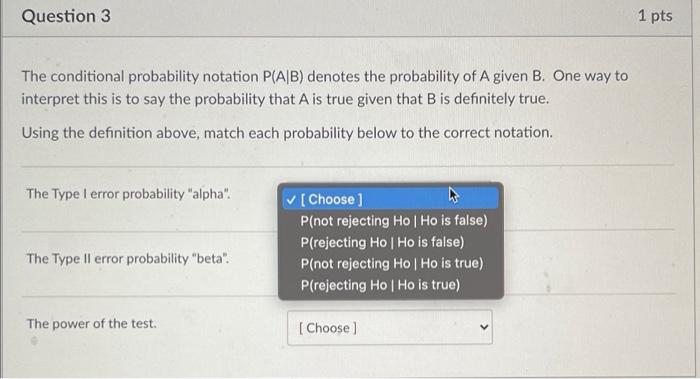 Solved Question 3 1 pts The conditional probability notation