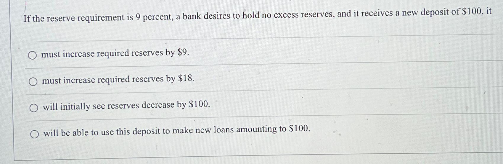 Solved If the reserve requirement is 9 ﻿percent, a bank | Chegg.com