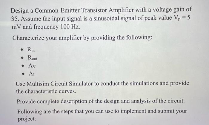 Solved Design a Common-Emitter Transistor Amplifier with a Circuit Diagram