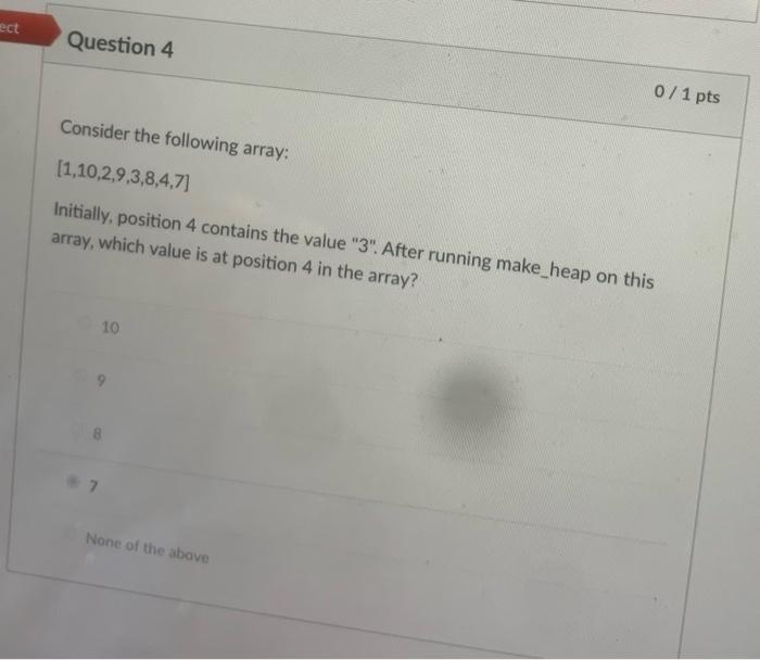 Solved Consider the following array: [1,10,2,9,3,8,4,7] | Chegg.com