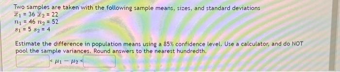 Solved Two samples are taken with the following sample | Chegg.com