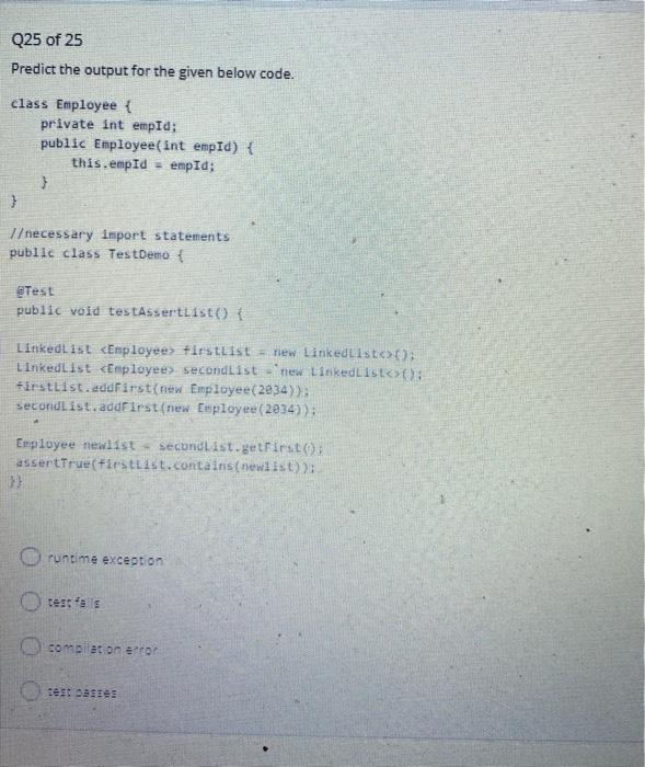 Solved Q25 of 25 Predict the output for the given below | Chegg.com