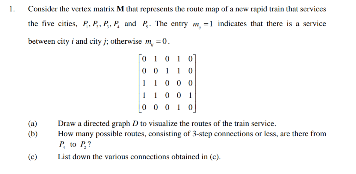 1 Consider The Vertex Matrix M That Represents The Chegg Com