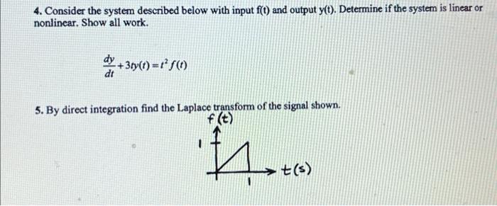 Solved 4. Consider the system described below with input | Chegg.com