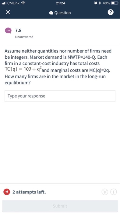 Solved . CMLink 21:24 * 49% X Question 7.7 Unanswered Assume | Chegg.com