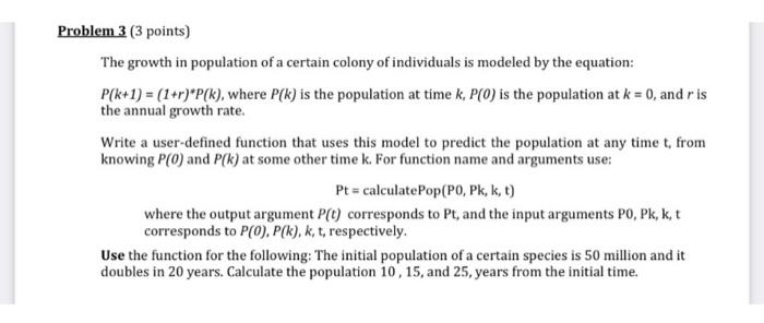 Solved Problem 3 3 Points The Growth In Population Of A Chegg Com