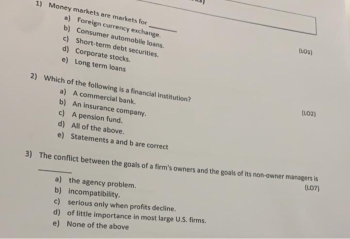 Solved 1) Money Markets Are Markets For A) Foreign Currency | Chegg.com