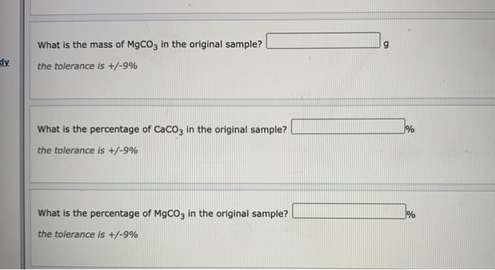 Solved A sample of dolomite was analysed for its CaCO3