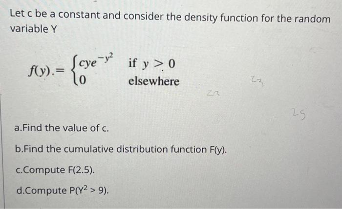 Solved Let c be a constant and consider the density function | Chegg.com