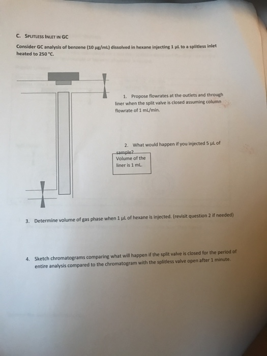 C. SPUTLESS INLET IN GC Consider GC analysis of | Chegg.com