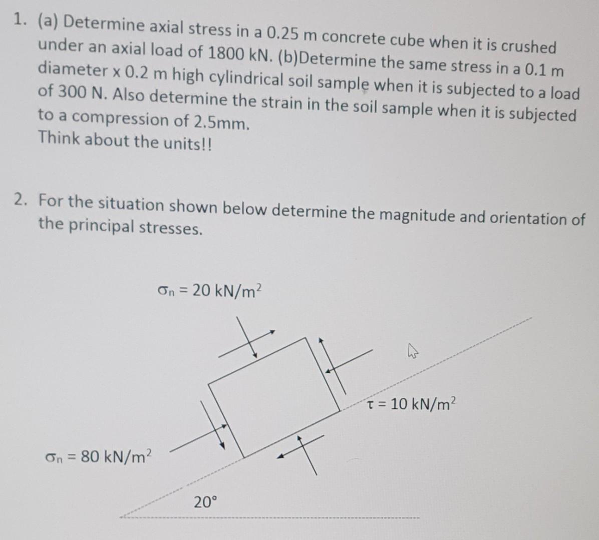 Solved 1. (a) Determine axial stress in a 0.25 m concrete | Chegg.com