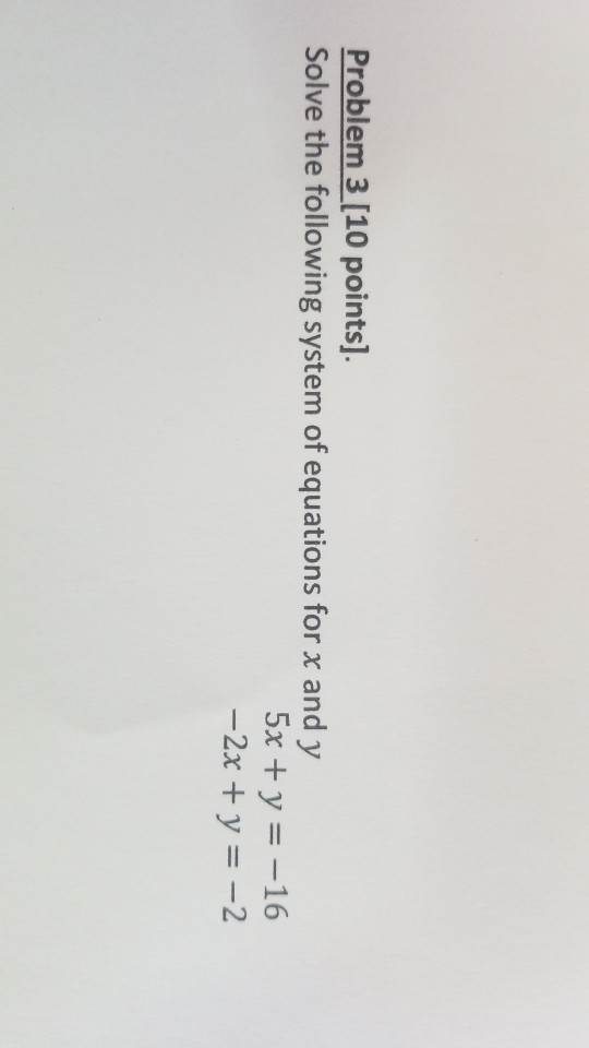 Solved Problem 3 [10 points). Solve the following system of | Chegg.com