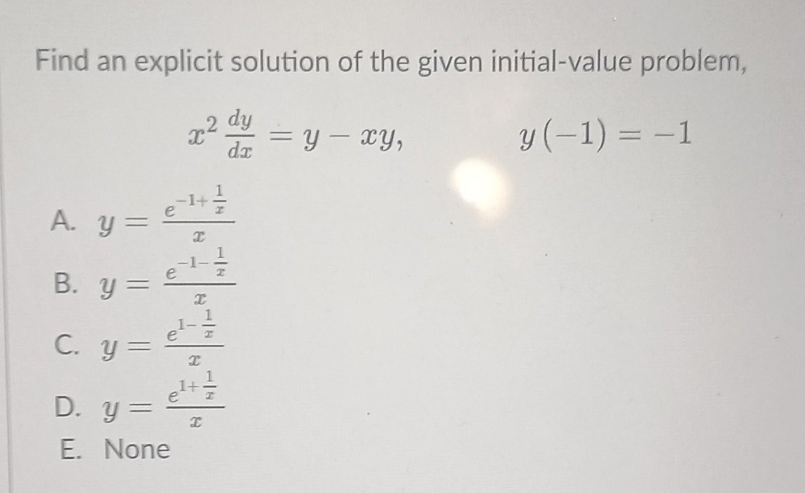Solved Find an explicit solution of the given initial-value | Chegg.com
