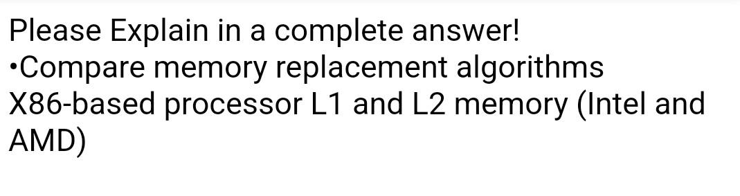 Solved Please Explain In A Complete Answer! - Compare Memory | Chegg.com