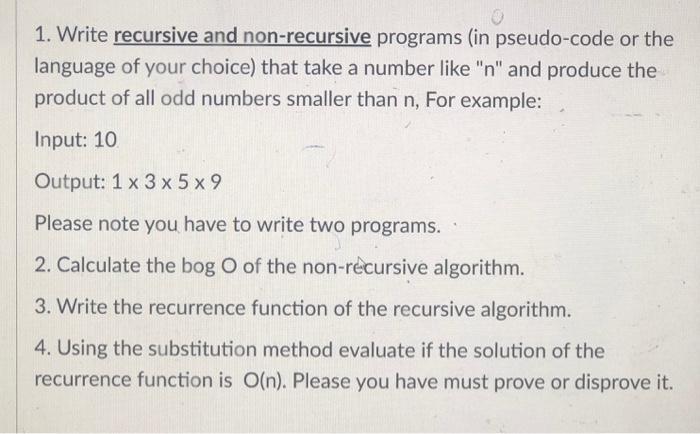 Solved 1. Write recursive and non-recursive programs (in | Chegg.com