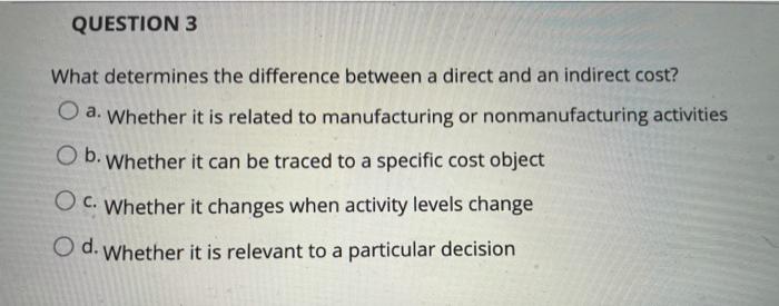 Solved QUESTION 3 What determines the difference between a | Chegg.com