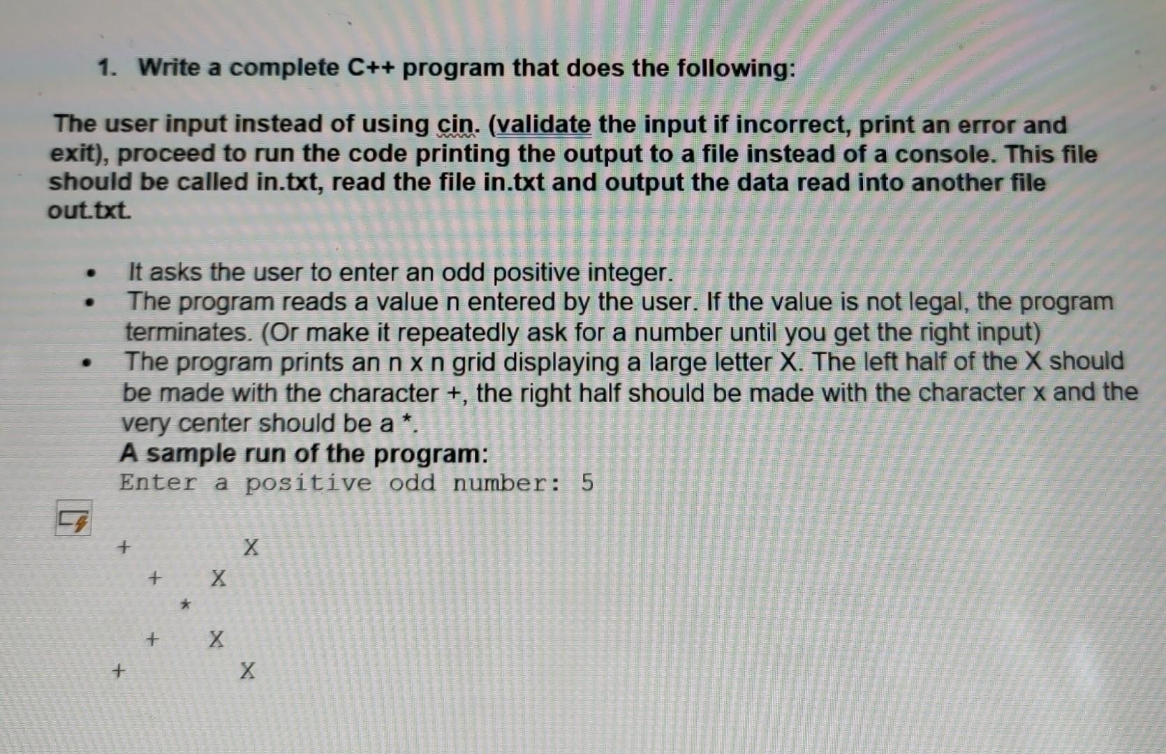 Solved 1. Write a complete C++ program that does the | Chegg.com