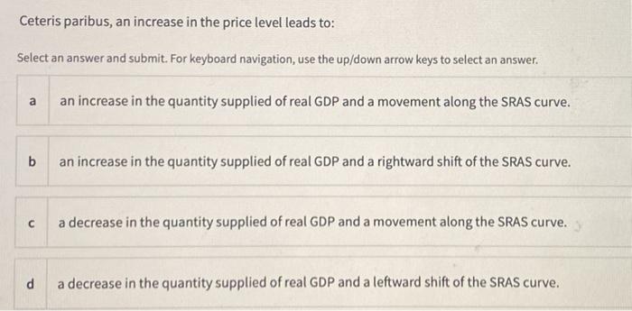 Solved Ceteris paribus, an increase in the price level leads | Chegg.com