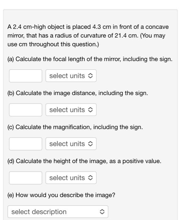 solved-a-2-4-cm-high-object-is-placed-4-3-cm-in-front-of-a-chegg