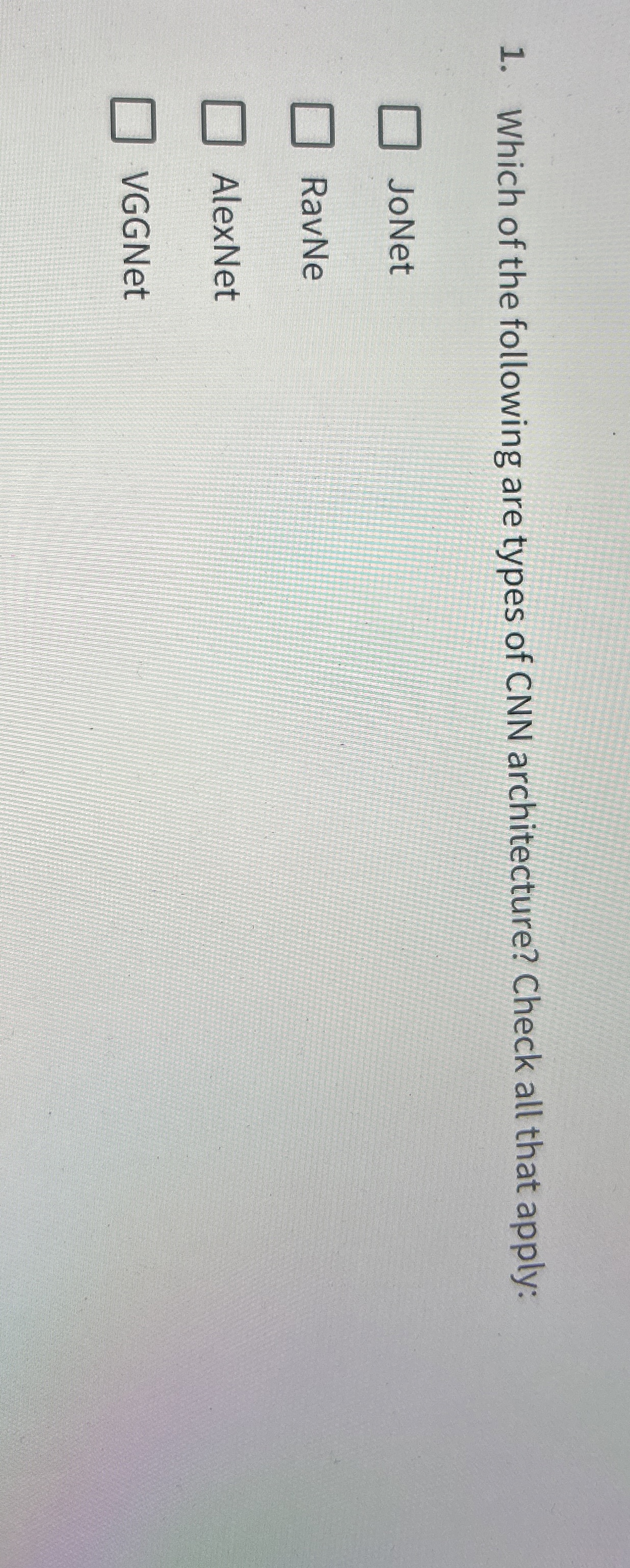 Solved Which of the following are types of CNN architecture? | Chegg.com