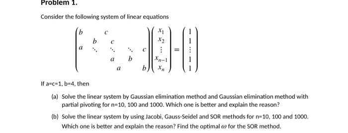 Problem 1. Consider the following system of linear | Chegg.com