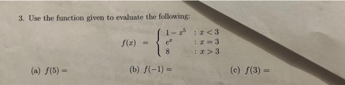 Solved 3. Use the function given to evaluate the following: | Chegg.com