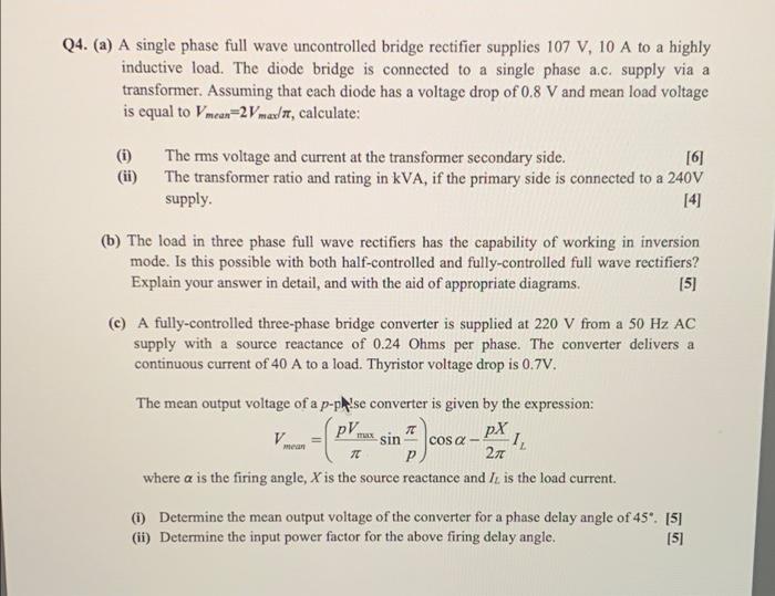 Solved Q4. (a) A single phase full wave uncontrolled bridge | Chegg.com