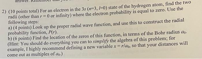 Solved 2) ( 10 points total) For an electron in the | Chegg.com