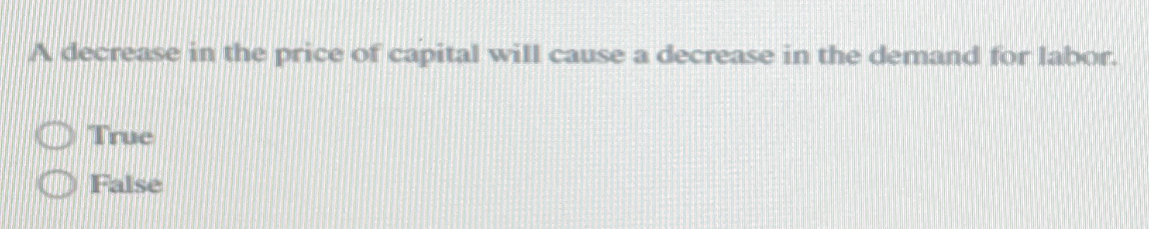 Solved A decrease in the price of capital will cause a | Chegg.com