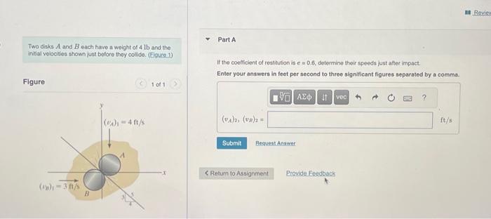 Solved Two Disks A And B Each Have A Woight Of 4lb And The | Chegg.com