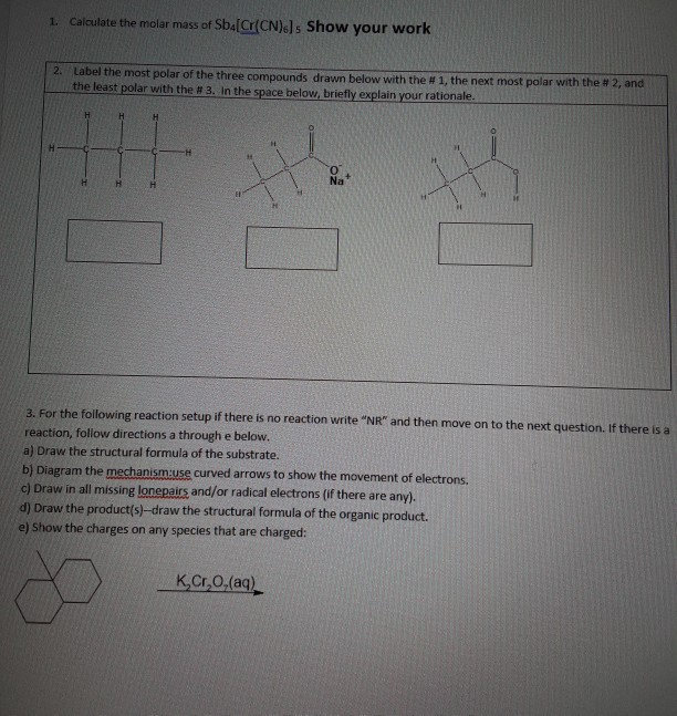 Solved 1 Calculate The Molar Mass Of Sb Cr Cn S Show Chegg Com