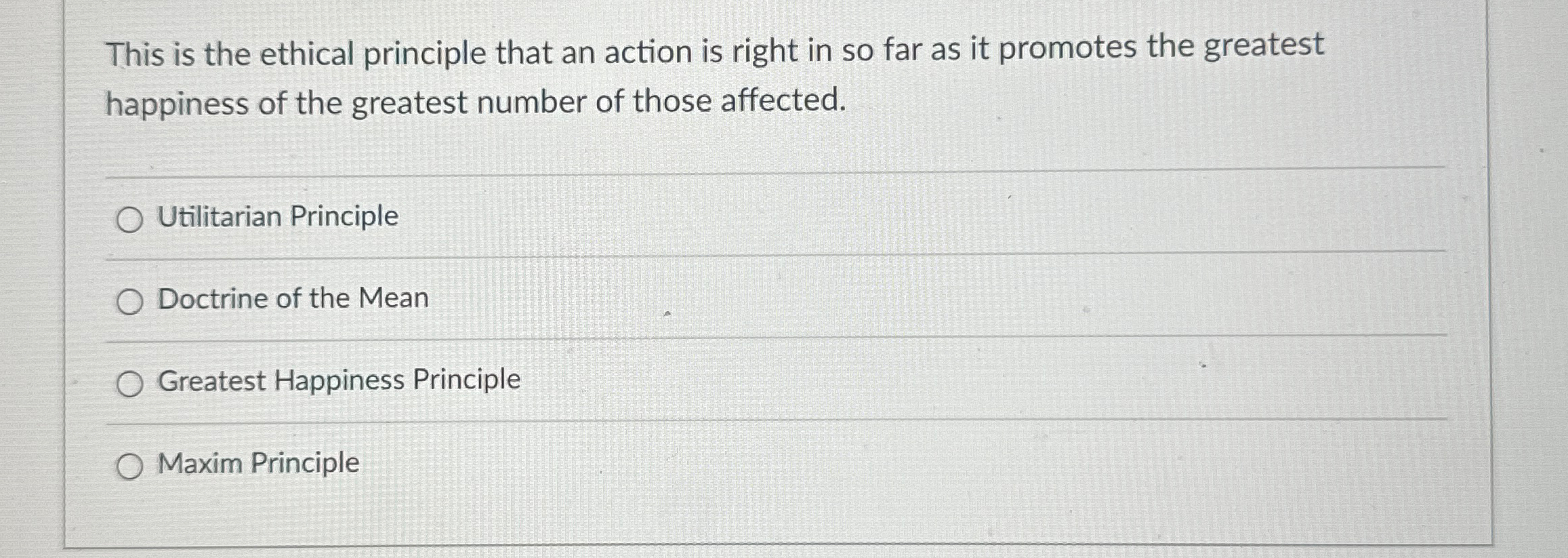 Solved This is the ethical principle that an action is right | Chegg.com