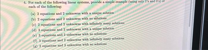 Solved 4. For Each Of The Following Linear Systems, Provide | Chegg.com