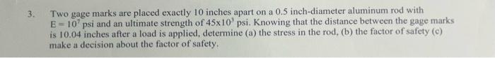 Solved Two gage marks are placed exactly 10 inches apart on | Chegg.com