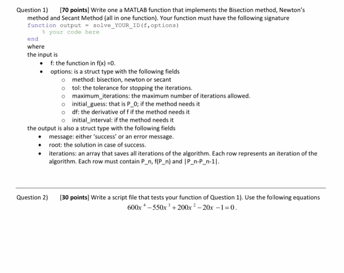 Solved Question 1) (70 points) Write one a MATLAB function | Chegg.com