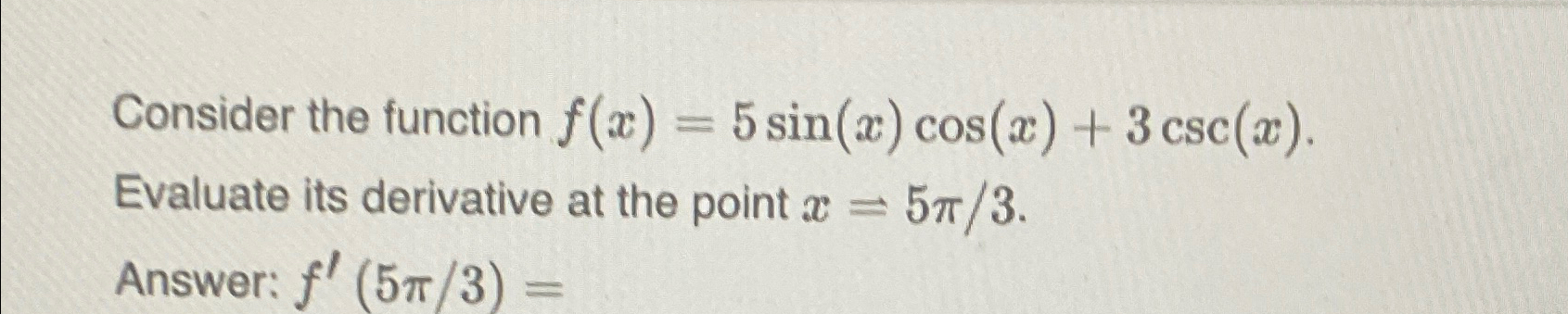Solved Consider the function | Chegg.com