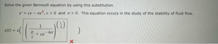 Solved Solve the given Bernoulli equation by using this | Chegg.com