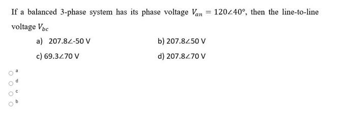 Solved If a balanced 3-phase system has its phase voltage | Chegg.com