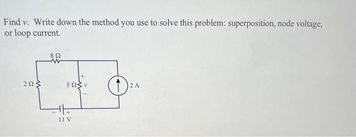 Solved Find v. Write down the method you use to solve this | Chegg.com