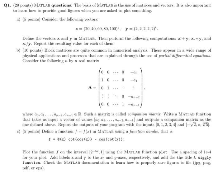 Solved Q1. (20 points) MATLAB questions. The basis of MATLAB | Chegg.com