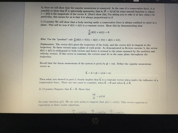 Solved b) Next we will show that the angular momentum is | Chegg.com