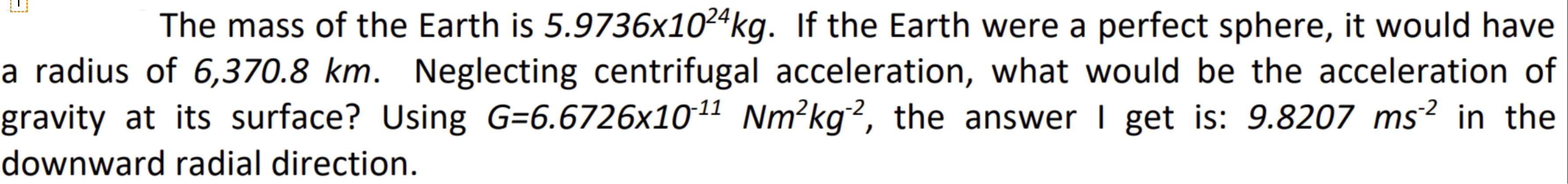 Solved The mass of the Earth is 5.9736×1024kg. ﻿If the Earth | Chegg.com