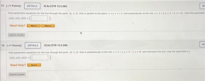 Solved Find Parametric Equations For The Line Through The