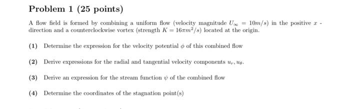 Solved Problem 1 ( 25 points) A flow field is formed by | Chegg.com