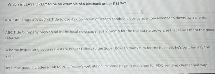 Solved Which Is LEAST LIKELY To Be An Example Of A Kickback Chegg