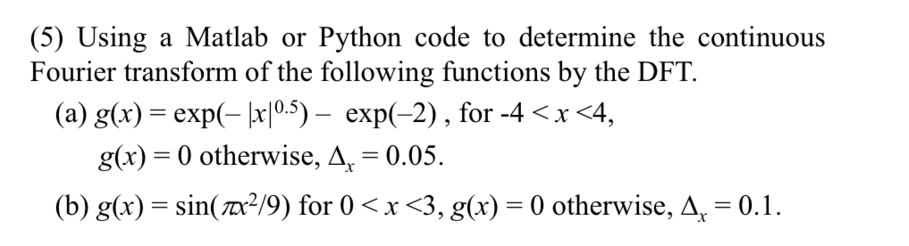 Solved (5) ﻿Using a Python code to determine the continuous | Chegg.com