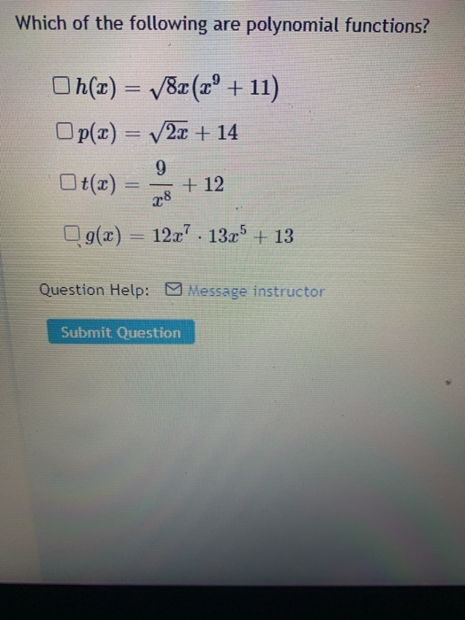Solved Which of the following are polynomial functions? | Chegg.com