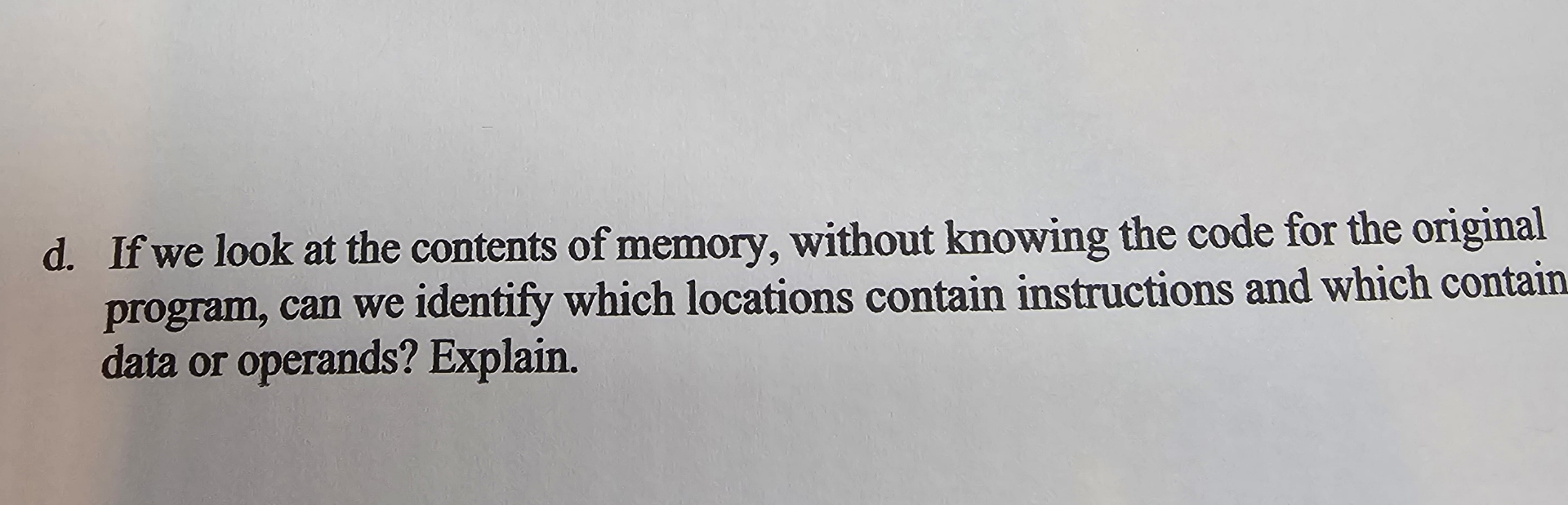 Solved d. If we look at the contents of memory, without | Chegg.com
