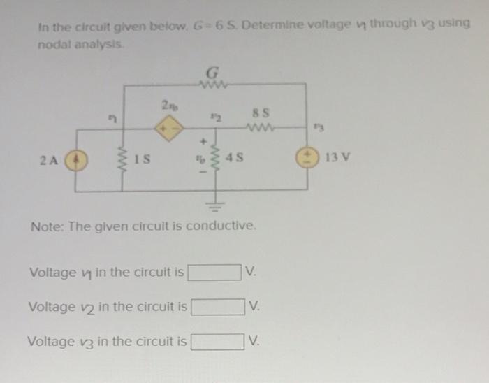 Solved In the circuit given below. G=65. Determine voltage | Chegg.com